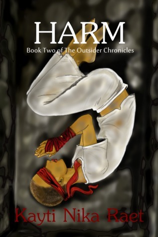 http://www.amazon.com/Harm-Outsider-Chronicles-Book-2-ebook/dp/B00HZSXOX0/ref=sr_1_2?ie=UTF8&qid=1435698594&sr=8-2&keywords=kayti+nika+raet