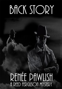 Back Story - A Reed Ferguson Mystery