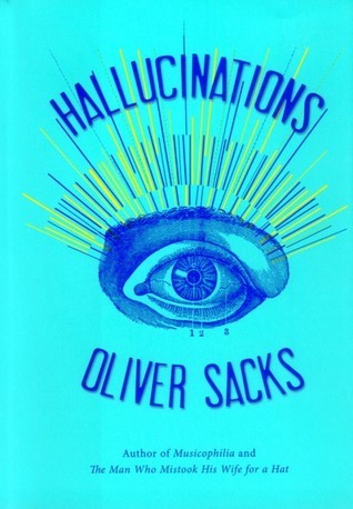 oliver sacks hallucinations