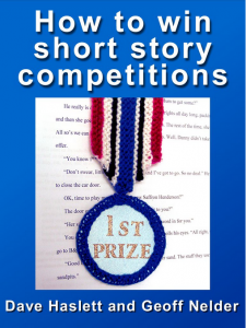How to win short story competitions - Dave Haslett & Geoff Nelder