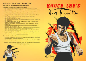 Bruce Lees Jeet Kune Do: Jeet Kune Do Techniques and Fighting Strategies