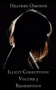Illicit Corruption- Volume 3Repemption (1)