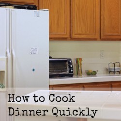 How to Cook Dinner Quickly Without Leaving a Messy Kitchen