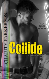 Collide Hard Hit #1 Charity Parkerson