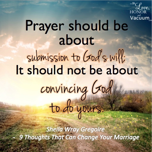Prayer is about submitting to God