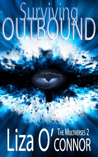 Not dead, just no longer human in Surviving Outbound by Liza O'Connor