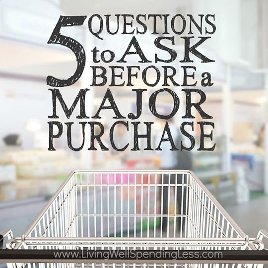 5 Questions to Ask Before a Major Purchase Square 1