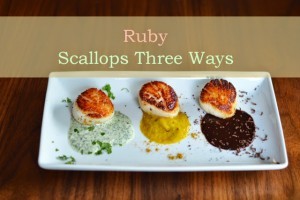 ruby-scallops-three-ways-label
