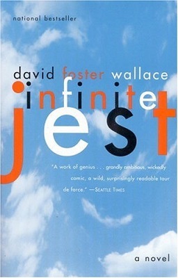 Infinite Jest, by David Foster Wallace