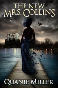 Cover of The New Mrs. Collins. Gorgeous. Chilling. Love it. 
