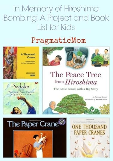 In Memory of Hiroshima Bombing: A Project and Book List for Kids