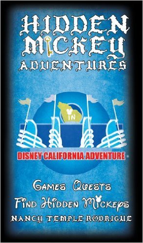 Hidden Mickey Adventures in DCA