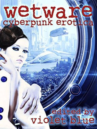 wetwarecyberpunk