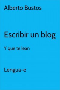 Escribir un blog y que te lean