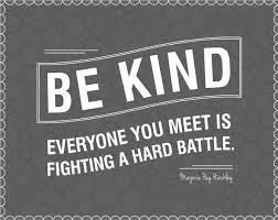 Image result for be kind