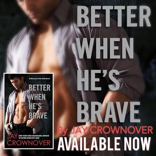 Better When He's Brave - Available Now
