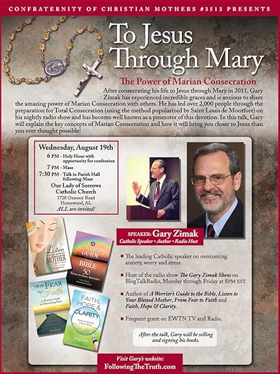 Catholic speaker and author Gary Zimak will be discussing Total Consecration To Jesus Through Mary in Birmingham, Alabama