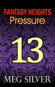 Fantasy Heights Episode 13: Pressure