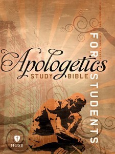 Apologetics Study Bible For Students