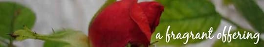 a fragrant offering...Ephesians 5:2