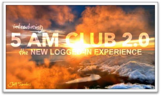 Introducing 5 AM Club 2.0