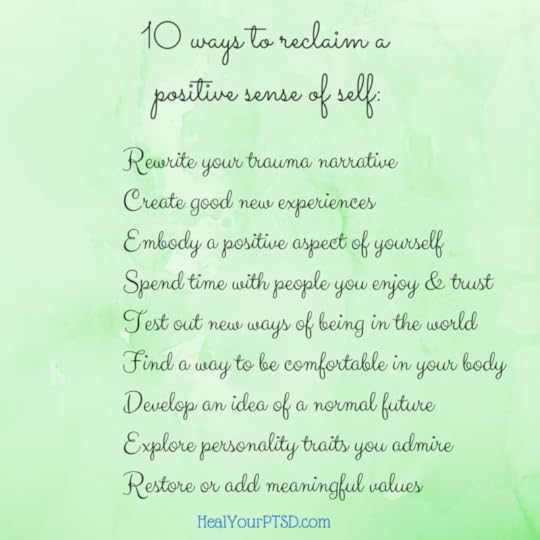 The pain of healing PTSD symptoms can be reduced by increasing self-esteem and resilience through these ten suggestions.