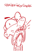 Shrieking Geek