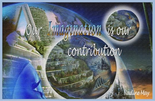 our imagination is our contribution