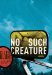 No Such Creature by Giles Blunt