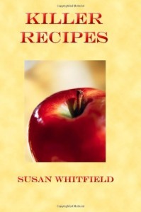Killer Recipes - by Susan Whitfield (2nd Edition)