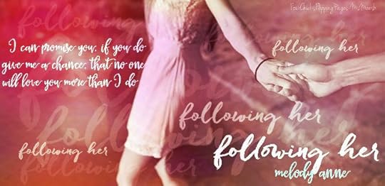 #followingHer_melodyanne