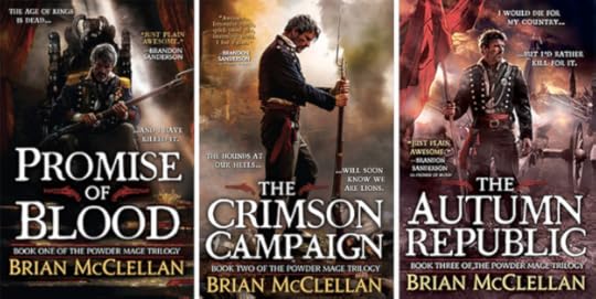 The Powder Mage Trilogy by Brian McClellan