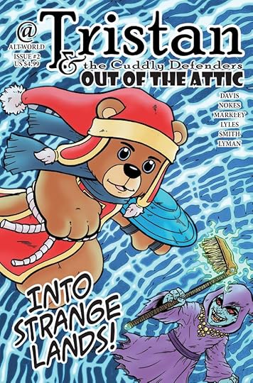 Tristan the Teddy Bear And The Cuddly Defenders Comic: Out Of The Attic 2