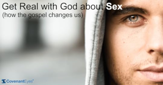 Get Real with God about Sex