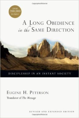 A Long Obedience in the Same Direction, by Eugene H. Peterson