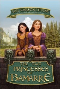 The Two Princesses of Bamarre by Gail Carson Levine