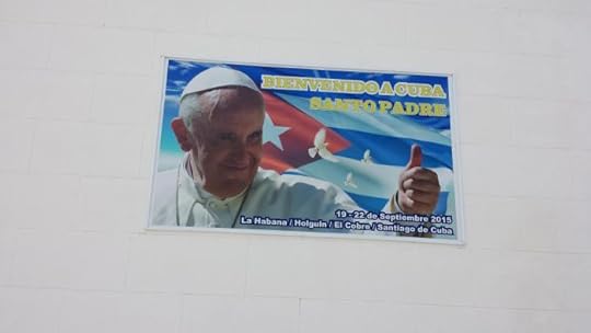 The Pope is visiting Cuba next month (Sept 2015).