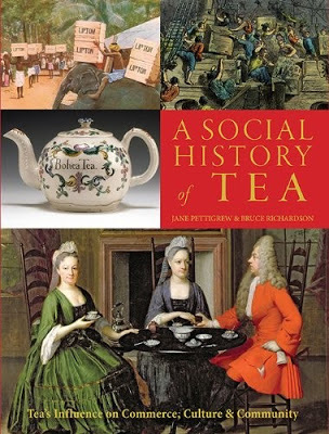 Front cover of A Social History of Tea by Jane Pettigrew and Bruce Richardson