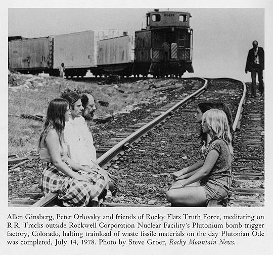 Allen Ginsberg, Peter Orlovsky, and friends of Rocky Flats Truth Force, meditating on R.R. Tracks outside Rockwell Corporation Nuclear Facility’s Plutonium bomb trigger factory...