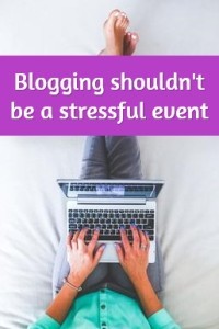 stress free blogging
