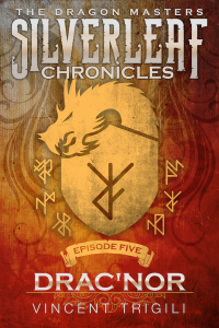 Episode 5: Drac'nor