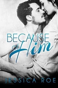 Because of Him