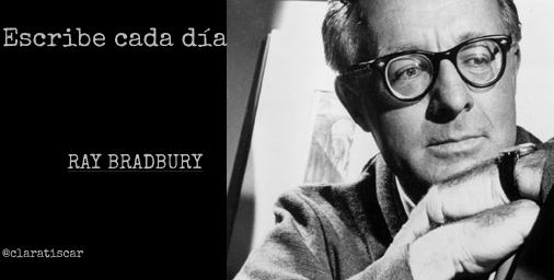 escribe cada día_Ray Bradbury