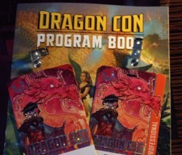 My first Dragoncon! Panels! Reading! Signings! MAYHEM.