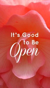 Phone Wallpaper It's Good to Be Open
