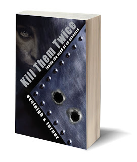 Cover for Kill Them Twice by eveleigh & turner