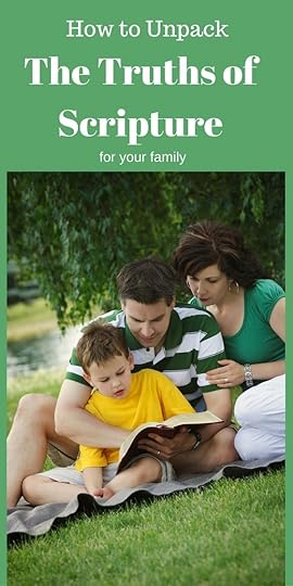Making Time to Unpack the Truths of Scripture for Your Family {and Giveaway}