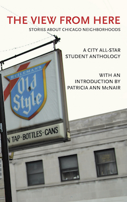 The View From Here: A City All-Star Student Anthology