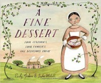A Fine Dessert by Emily Jenkins and Sophie Blackall