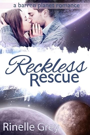 Reckless Rescue by Rinelle Grey